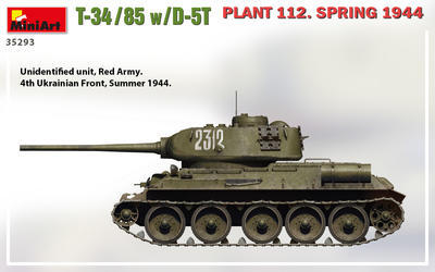 T-34/85 w/D-5T PLANT 112. SPRING 1944 - 1