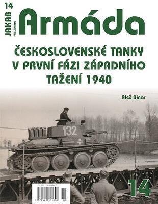 14. Československé tanky v první fázi západního tažení 1940 (A. Binar)