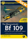 The Messerschmitt Bf 109 - Early Series (V1 to E9 including the T-series) second edition - 1/5