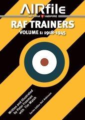 RAF TRAINERS Volume 1: 1918-1945