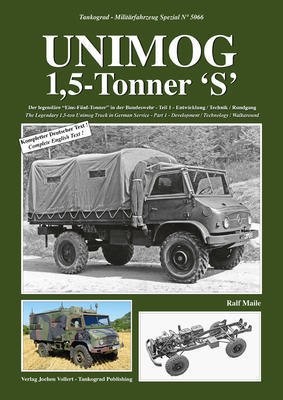 Unimog 1,5-Tonner 'S' The Legendary 1.5-ton Unimog Truck in German Service
Part 1 - Deve - 1