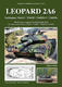 The German Leopard 2A6 Main Battle Tank
In Action and Variants 2A6A1 / 2A6M / 2A6MA1 /2A6 - 1/3