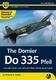 The Dornier Do 335 Pfeil
– A Complete Guide To The Luftwaffe's Fastest Piston-engine Figh - 1/5