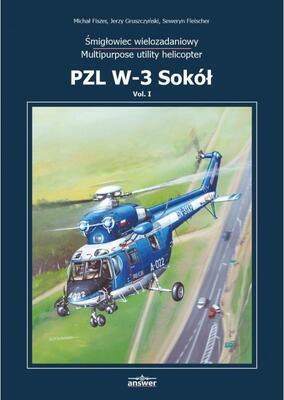 PZL W-3 Sokol monografia tom I.