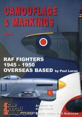 C&M No.5 RAF Fighters 1945-1950 Overseas BASED 