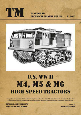 TM U.S. WWII M4, M5 & M6 High Speed Tractor - 1