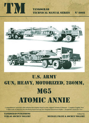TM U.S. Army M65 Atomic Annie - 1