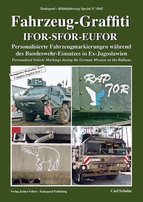 Fahrzeug-Gaffiti IFOR-SFOR-EUFOR