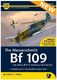 The Messerschmitt Bf 109 - Late Series (F to including the Z Series) – A Complete Guide - 1/4