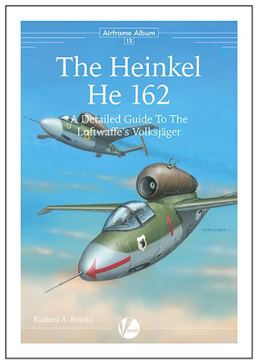 The Heinkel He 162 – A Detailed Guide To The Luftwaffe’s Volksjäger - 1