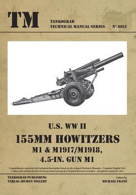 TM U.S. WWII 155mm Hotwizer  - 2